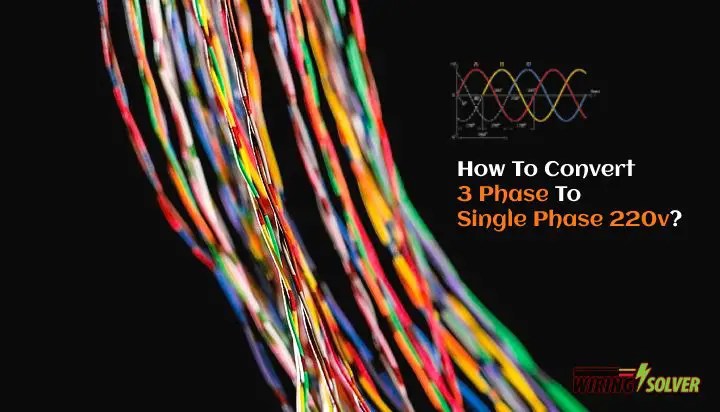 How To Convert 3 Phase Single 220v Step By How To Convert 3 Phase Single 220v Step By
