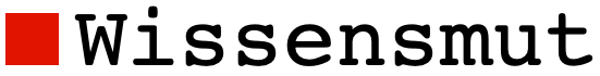 wissensmut