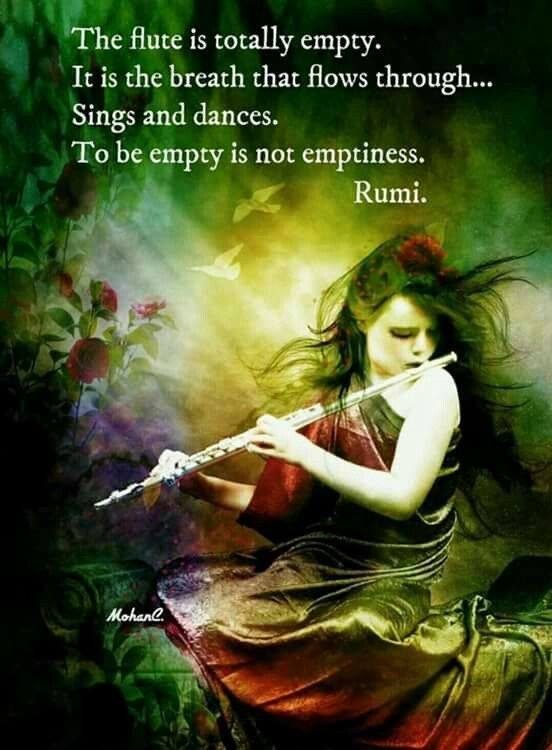 To Be Empty is not Emptiness ~ Rumi
