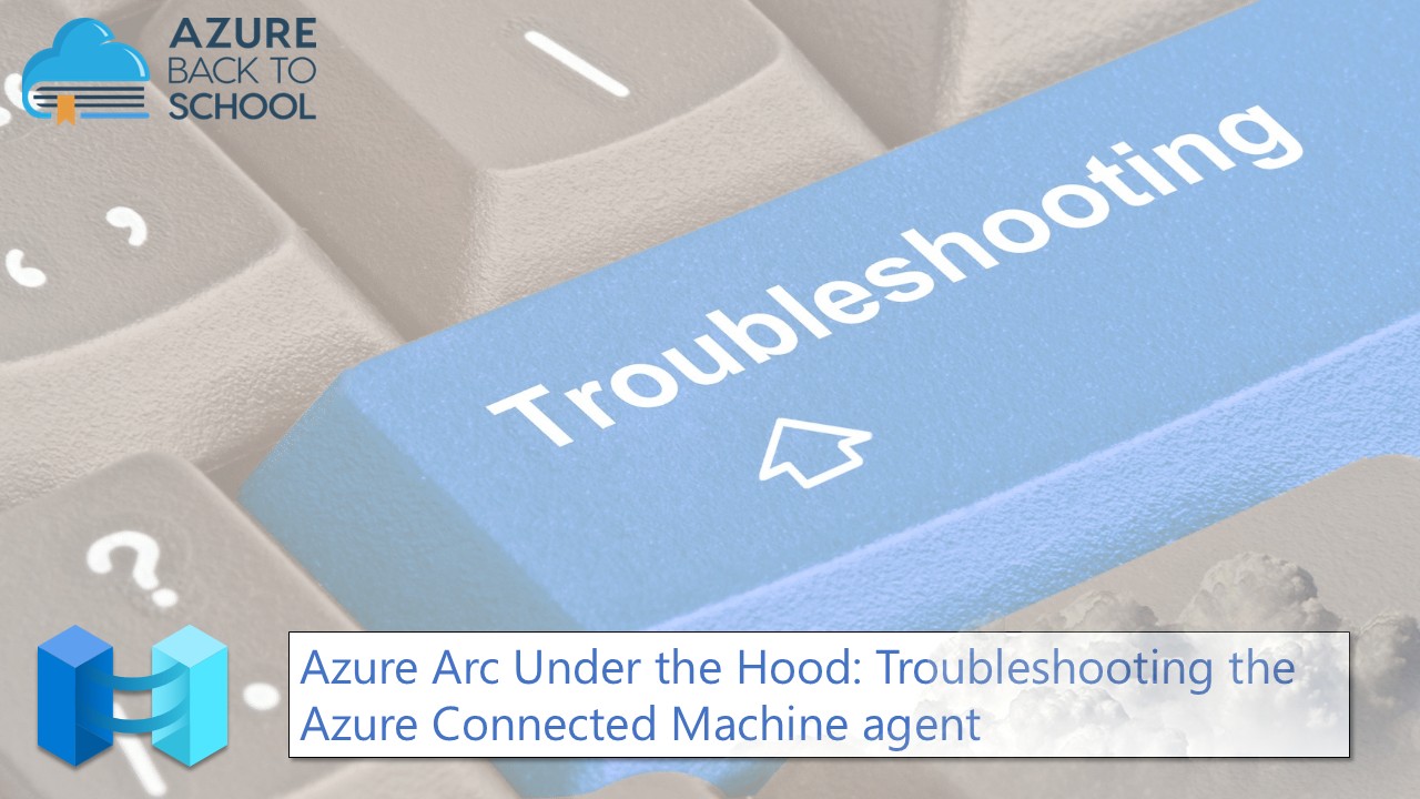 MERUBID公式アカウント01 Azure Back to School 2025 – Azure Arc Under the Hood