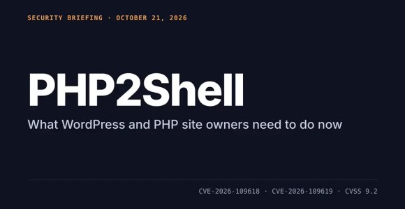 PHP2Shell Nedir? WordPress Siteleri İçin Kritik PHP Açığı