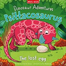 Psittacosaurus: The Lost Egg
