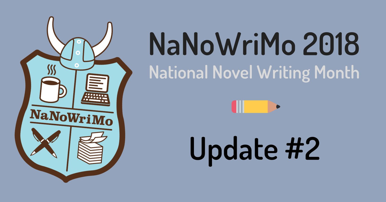NaNoWriMo 2018 – Update #2