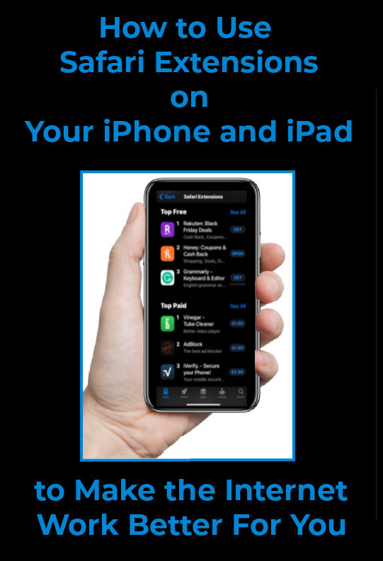 How to Use Safari Extensions on Your iPhone and iPad to Make the