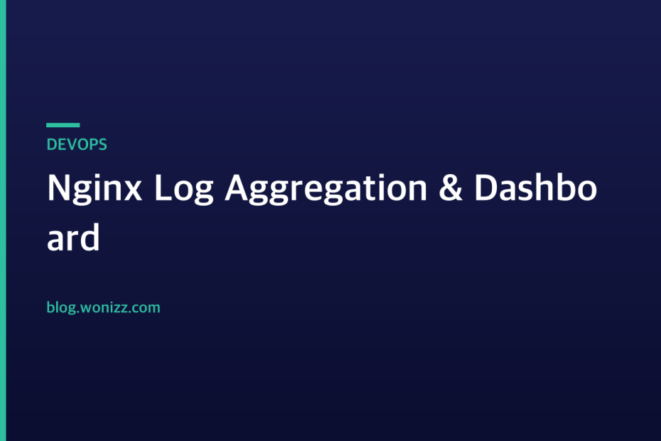 Nginx Log Aggregation & Dashboard — DEVOPS