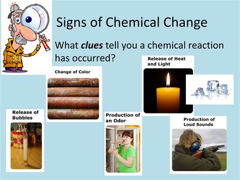 Chemical changes: uncovering the telltale signs