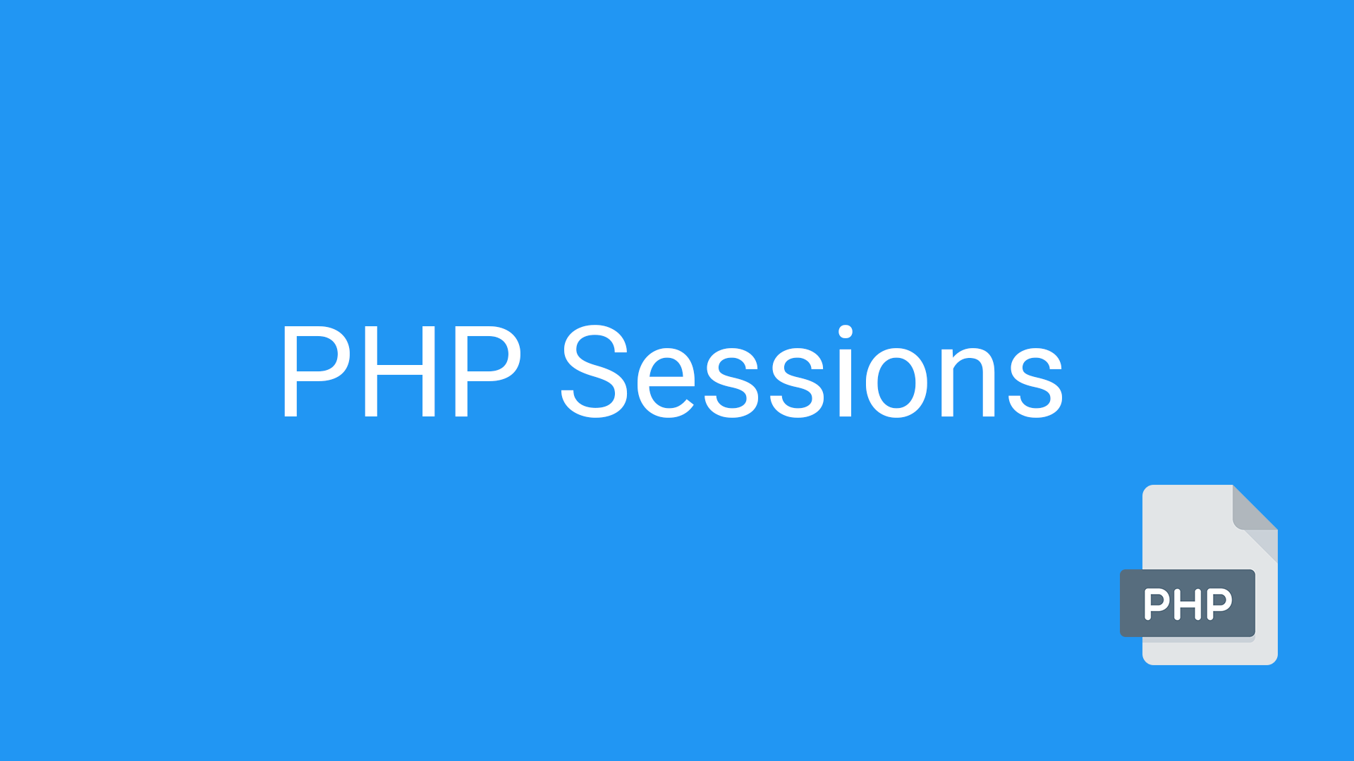 PHP Tutorial: Sessions