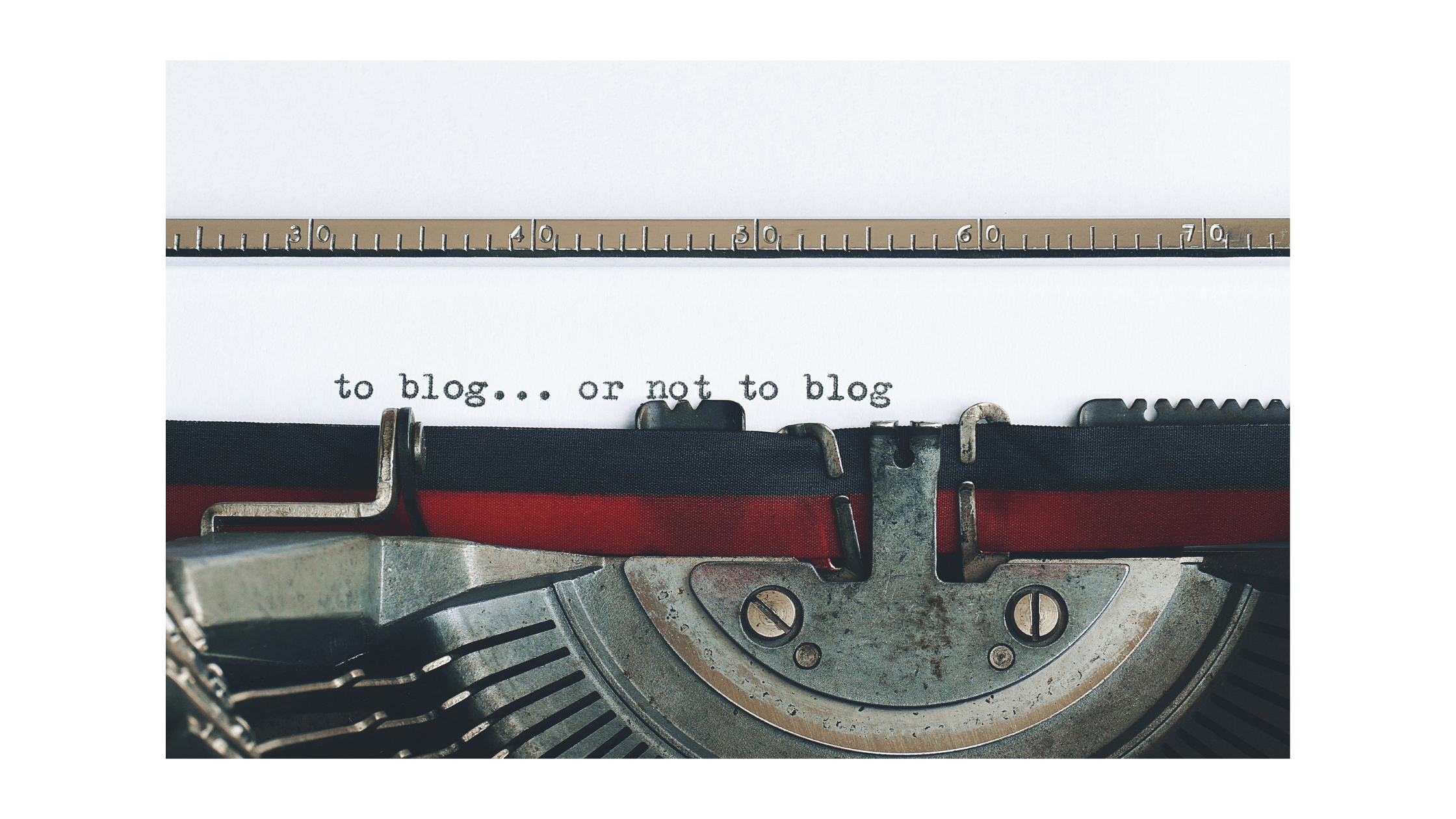 Typewriter with words to blog or not to blog on page