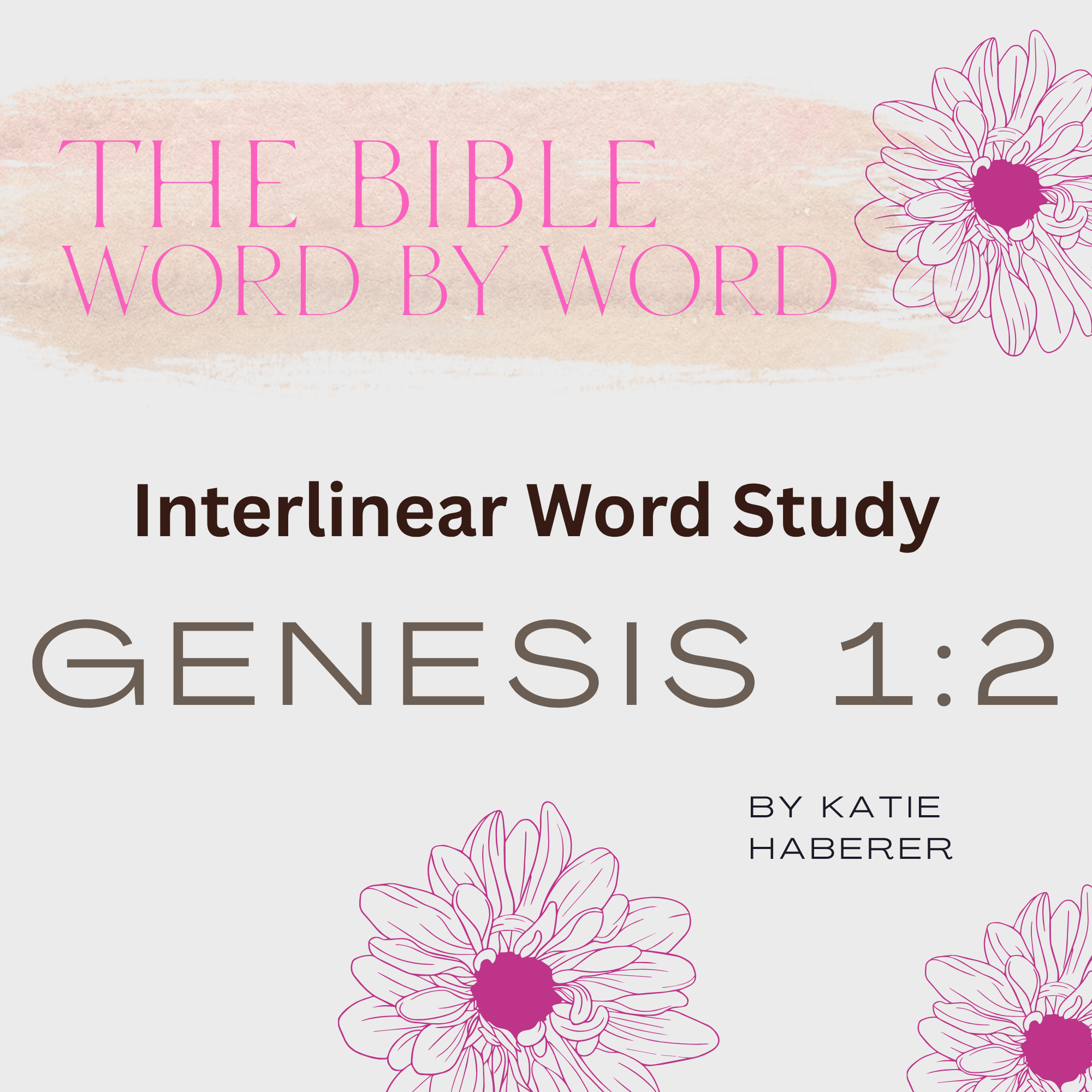 Genesis 1:2, Word by Word: An Interlinear Study