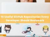 15 Useful Github Repositories Every Developer Should Bookmark Devcript