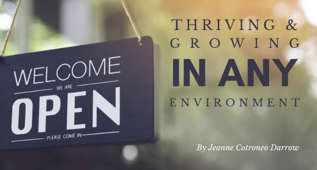 Article graphic for "Thriving & Growing in Any Environment" by Jeanne Cotroneo Darrow