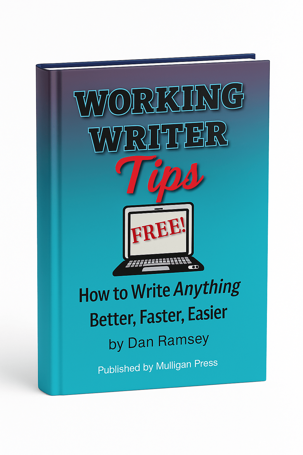 Working Writer Tips