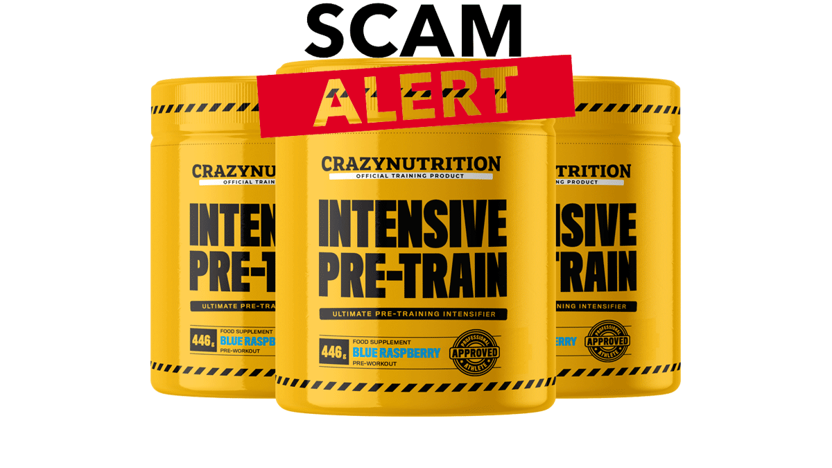CrazyNutrition Intensive Pre-Train Scam Alert