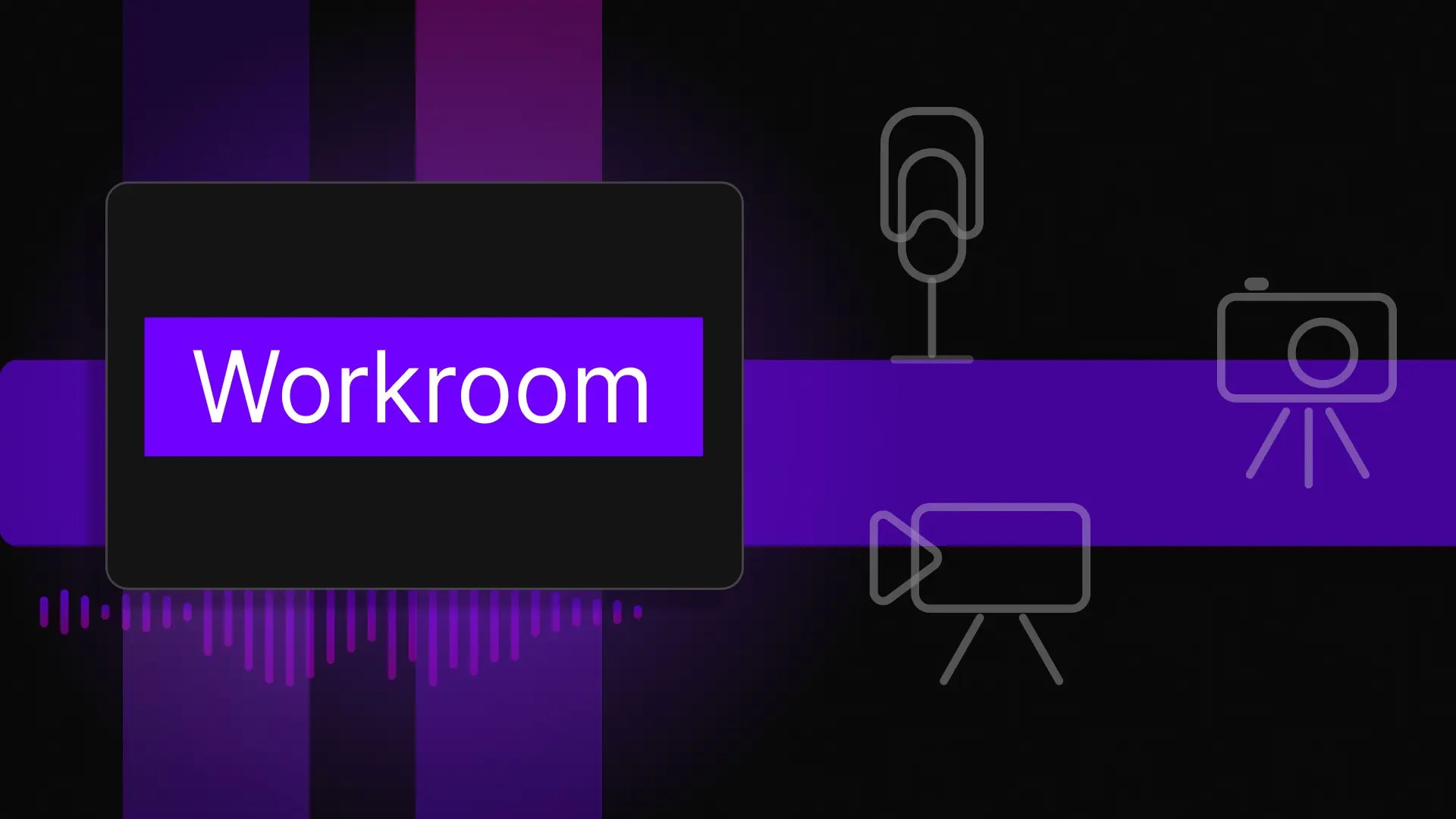What Is Workroom?
