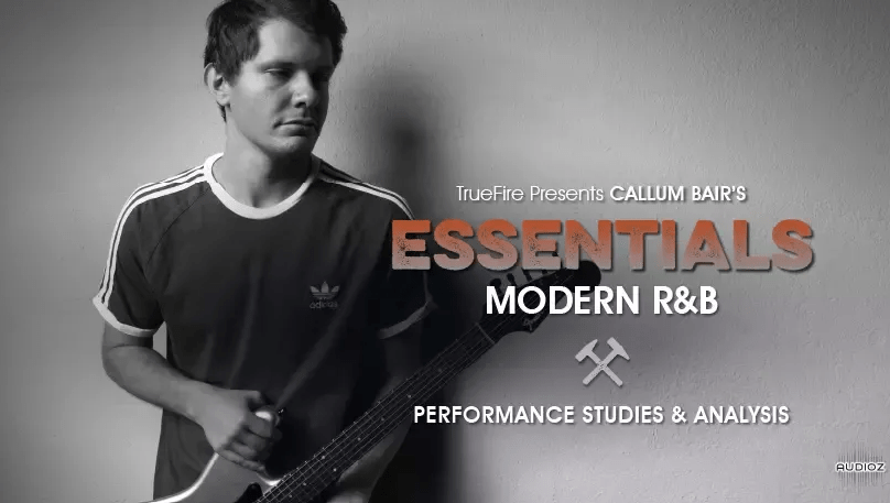 Truefire Callum Bair's Essentials Modern RnB