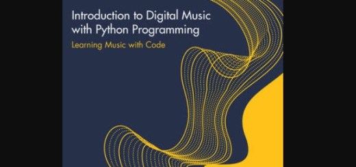 Introduction to Digital Music with Python Programming: Learning Music with Code