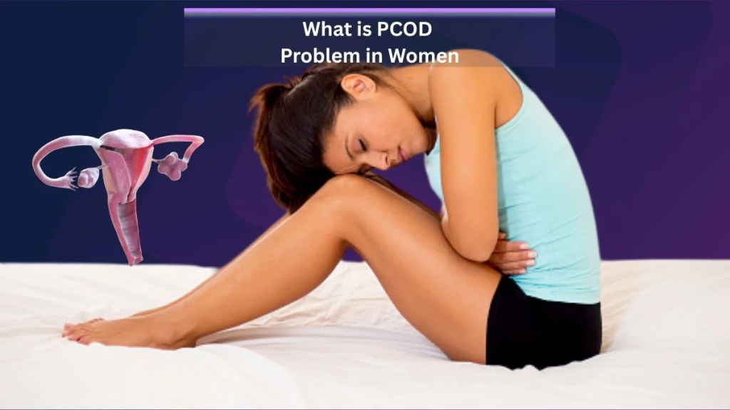 What is PCOD Problem in Women (2)