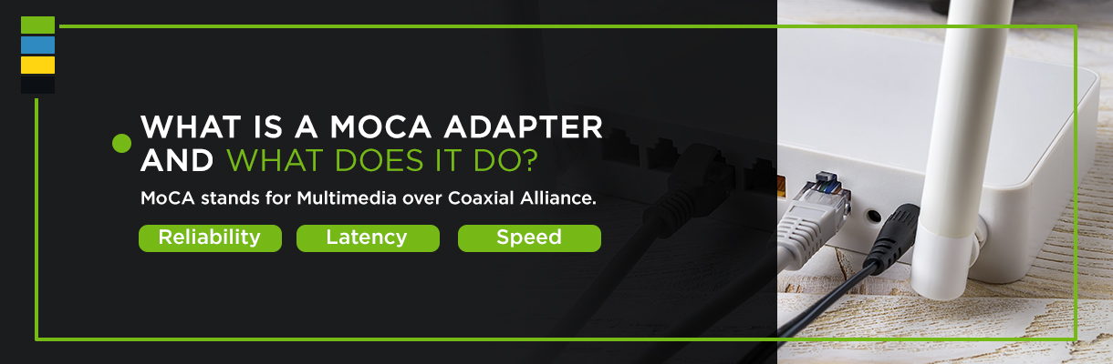 What Are MoCA Adapters? A Beginner's Guide