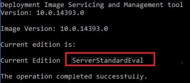 DISM /online /Get-CurrentEdition - ServerStandardEval