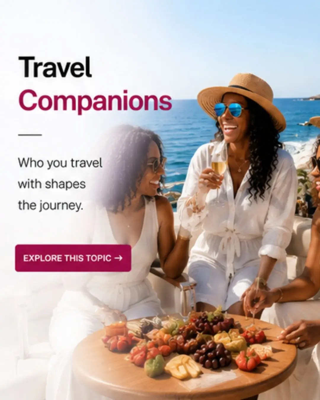 Lee-Anne Weise of Wots Her Name Again? enjoying a luxury travel experience with friends by the sea, highlighting the importance of travel companions and shared adventures.