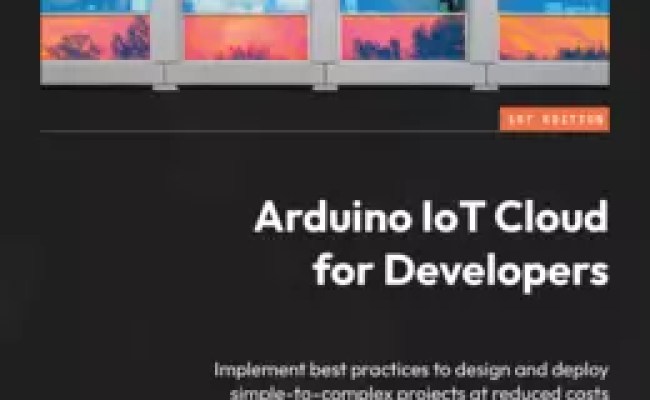 Arduino IoT Cloud For Developers - WOW! EBook