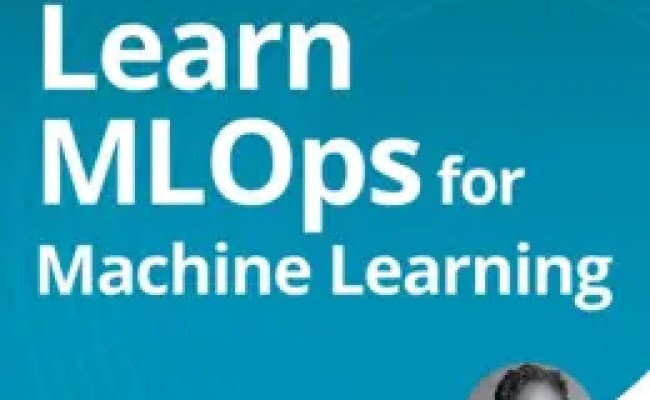 Learn MLOps For Machine Learning (Video Training) - WOW! EBook