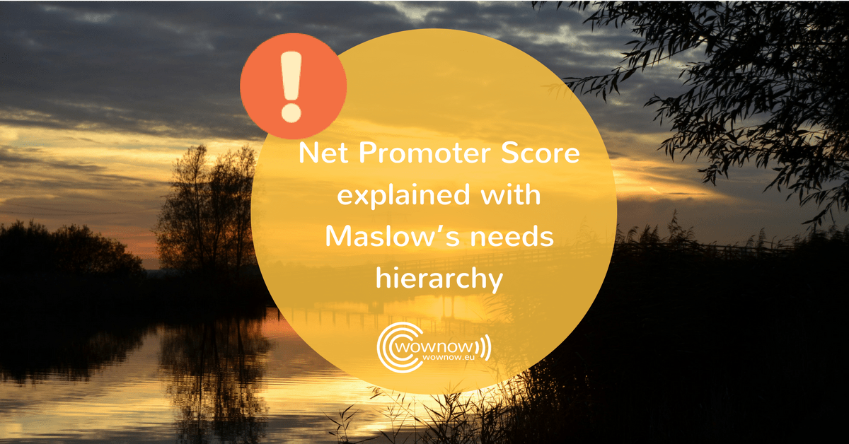 Net-Promoter-Score-explained-with-Maslows-needs-hierarchy ...