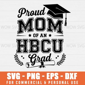 SVG DESIGN THUMBNAIL - HBCU svg Historical Black svg College svg Proud HBCU Mom