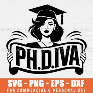 SVG DESIGN THUMBNAIL - PHDiva svg Funny And Classy Graduation svg phd girl