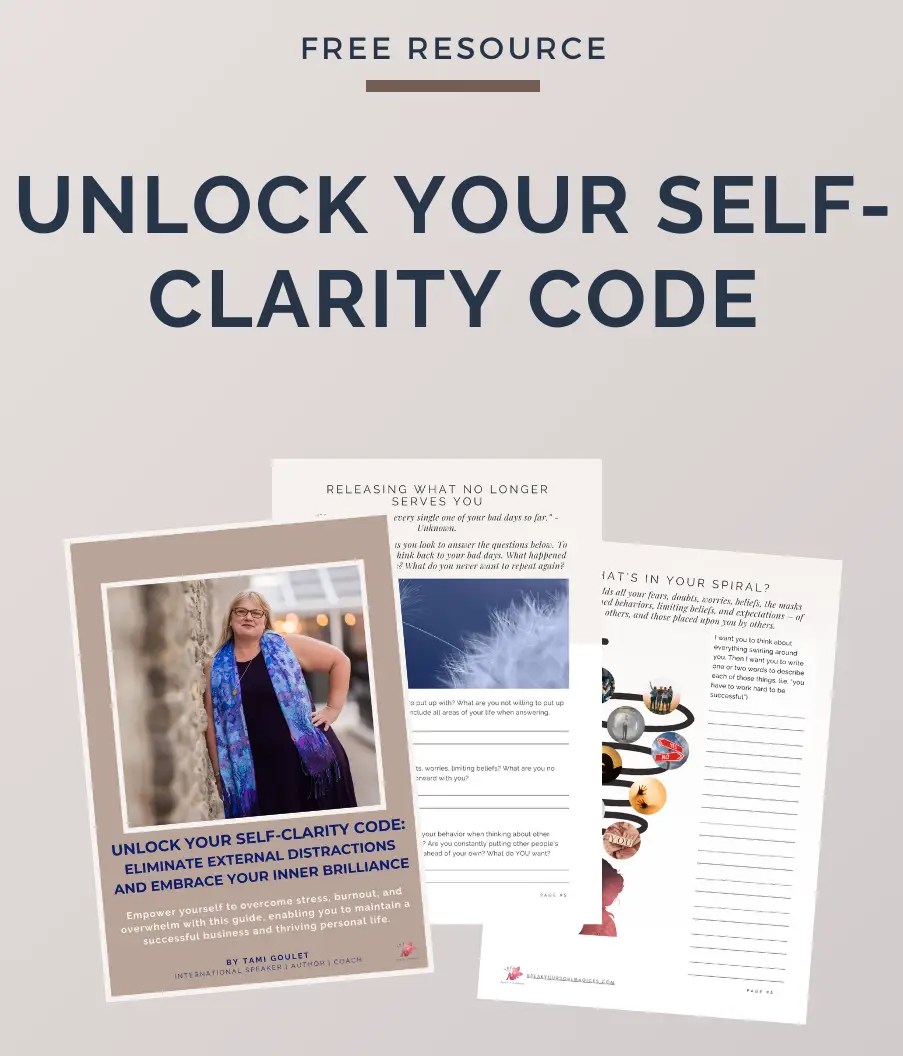 It shows three pages of the Free Resource Unlock Your Self-Clarity Code. One has a picture of Tami in a purple dress with a purple-blue scarf, and the other two pages show text and an image.