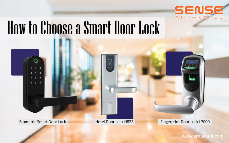5 Ways on How to Choose a Smart Door Lock - Armada Integrasi Teknologi Medan