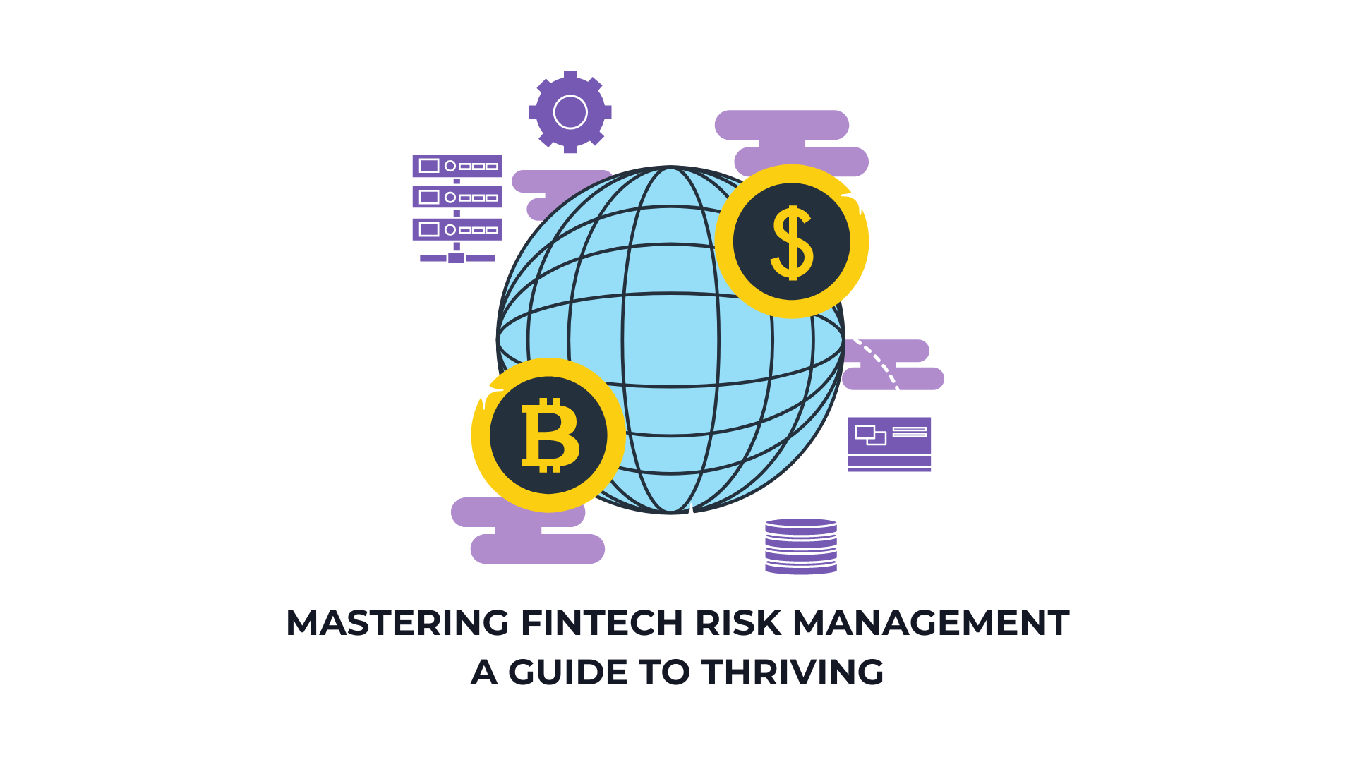 Image related to mastering fintech risk management: a guide to thriving
