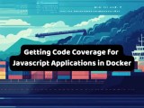How To Handle Node Js Code Coverage With Nyc In Docker Containers