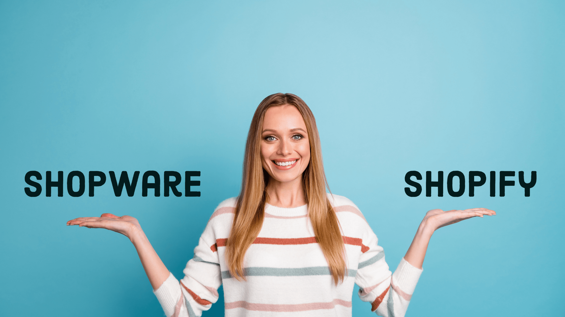 TalkCommerce Shopware vs. Shopify