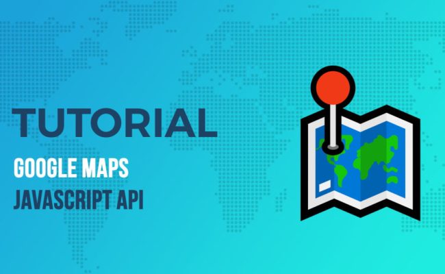Google Maps JavaScript API Tutorial: Add A Custom Map To Your Website
