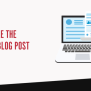 How To Structure The Perfect Blog Post (Step-by-Step)