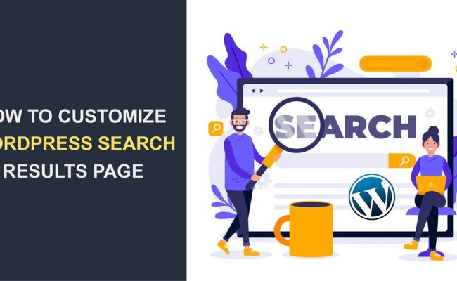 How To Customize Your WordPress Search Results Page - WP Content