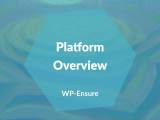 Platform Overview Wp Ensure