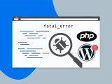 How To Debug Wordpress Fatal Errors