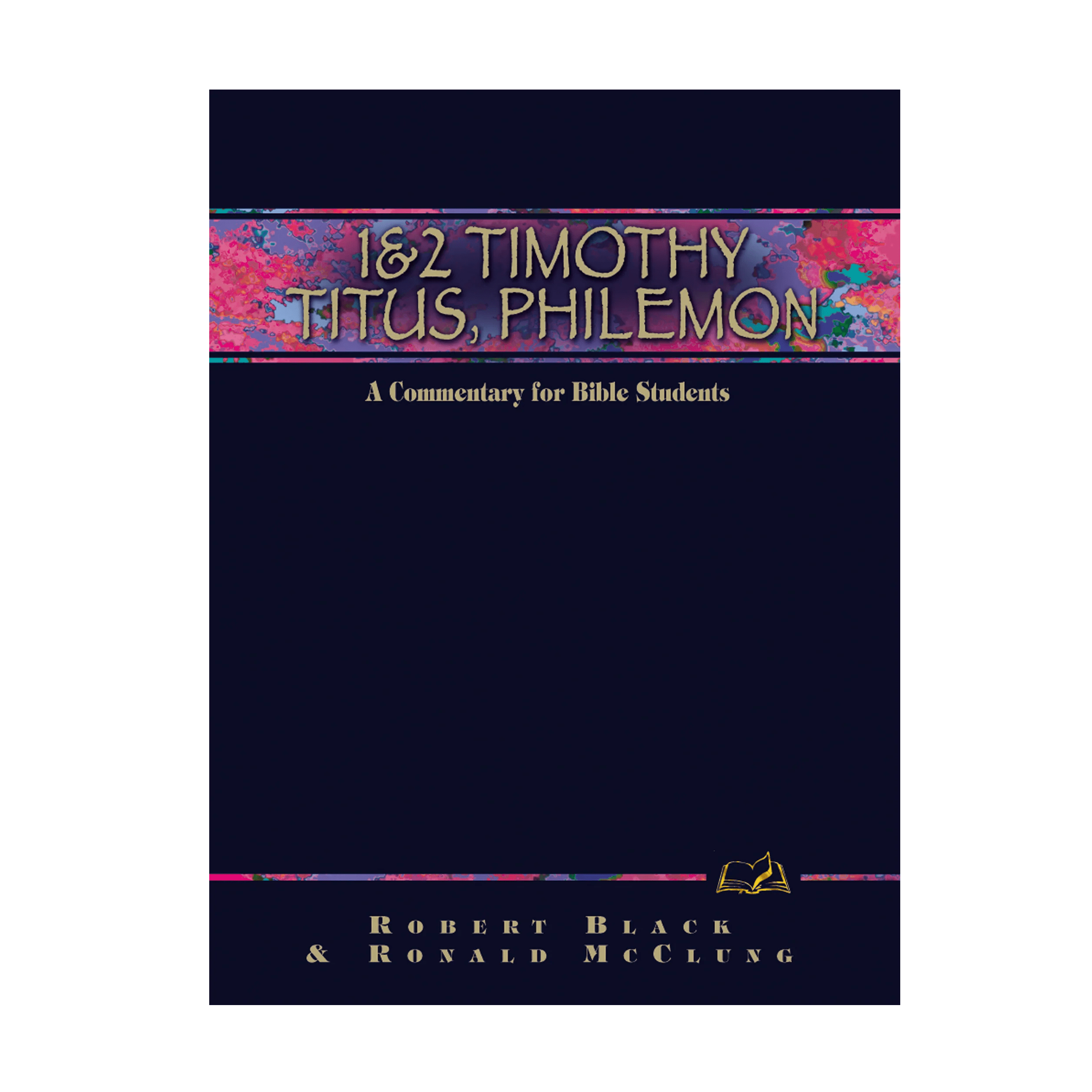1 2 Timothy Titus Philemon Wesleyan Publishing House