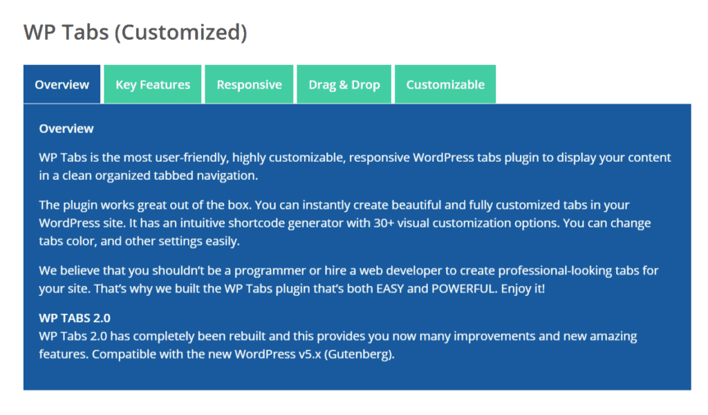 Nov 1, 2017 at 1:10 pm. 9 Best WordPress Tabs Plugins (2021) - WPLeaders