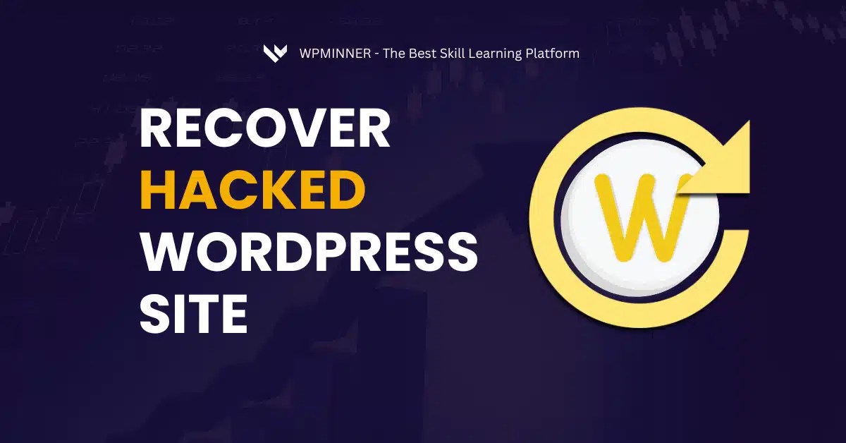 Secure WordPress hosting on Hostinger preventing hacked WordPress site with advanced protection features - WP Minner - The Best Free Skill Learning Platform