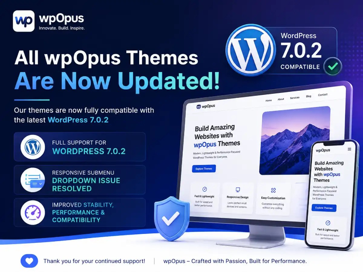 All wpOpus Themes Are Now Updated!