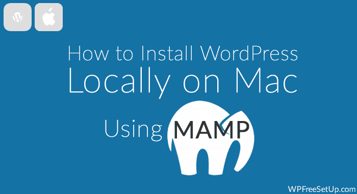 Kostenlos php, mysql, apache und nginx nutzen, um webanwendungen, wordpress, . Tutorial To Install Wordpress Locally On Mac Using Mamp