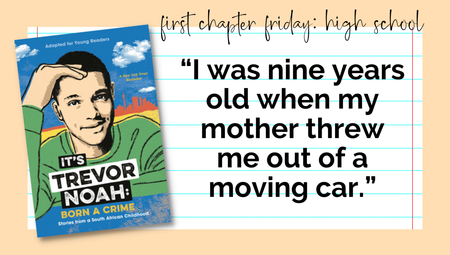 High School First Chapter Friday: It's Trevor Noah