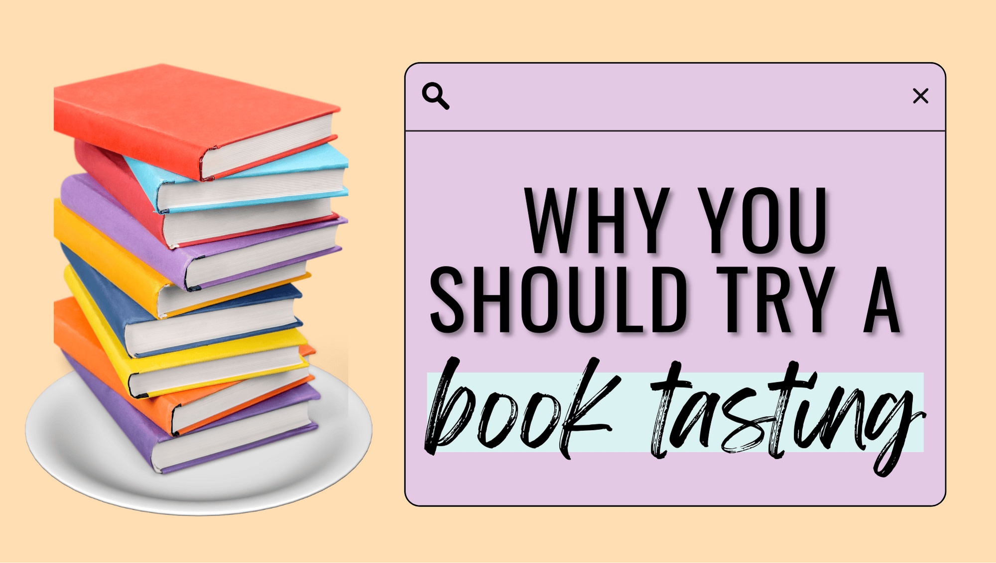Why You Should Try a Book Tasting