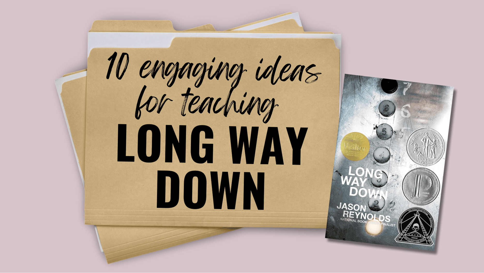 Engaging Activities for Teaching Long Way Down