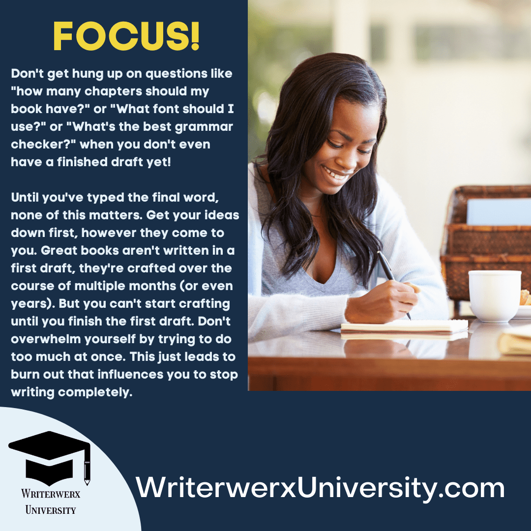 how to write a book focus on your first draft at writerwerx university