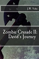 Zombie Crusade II: David’s Journey