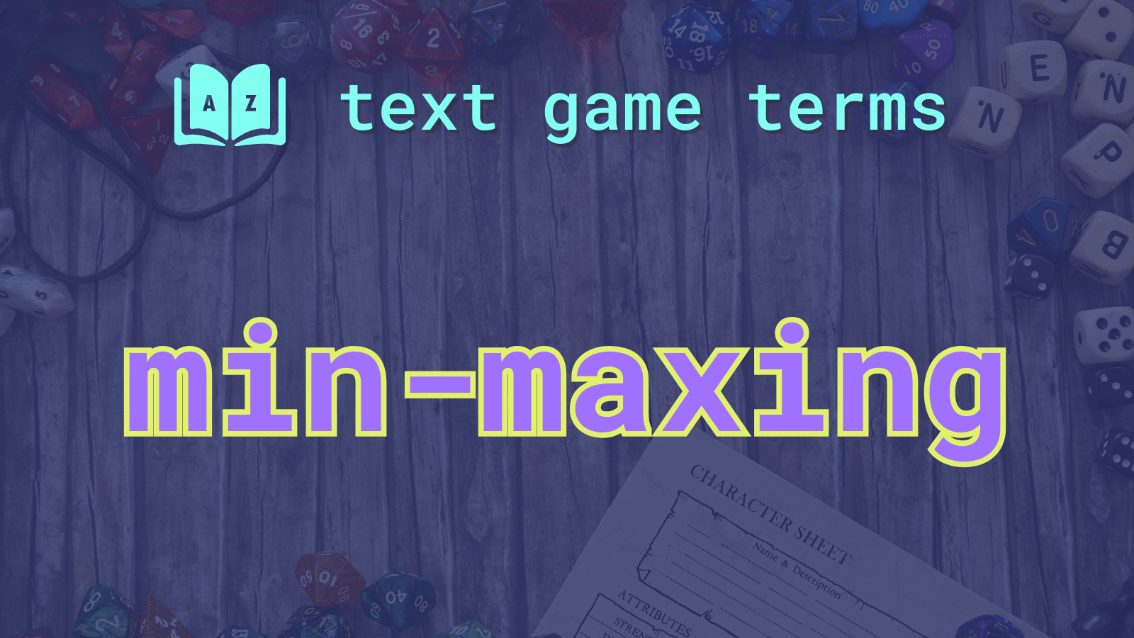 Min Maxing Definition Examples Min Maxing Text Game Term 